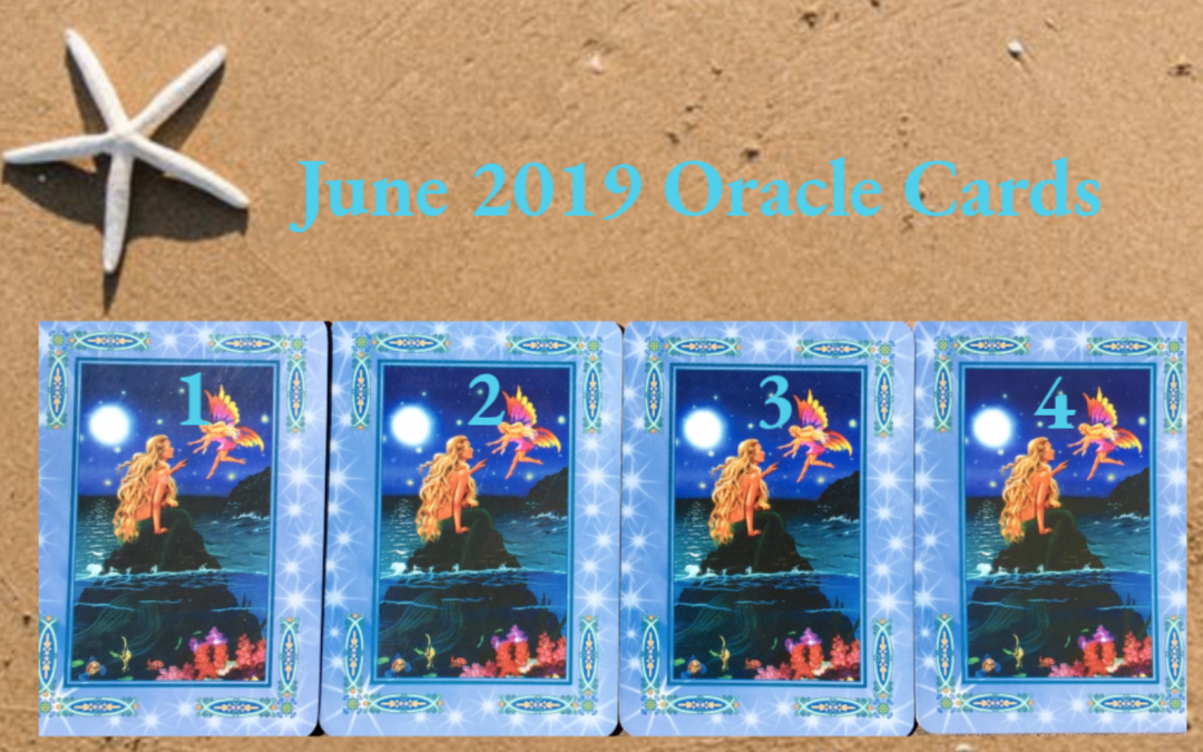 Your June 2019 Oracle Cards