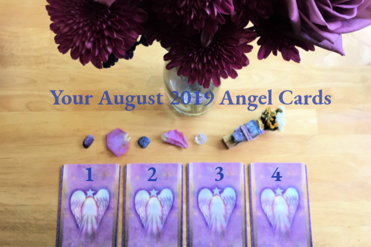 Your August 2019 Angel Cards