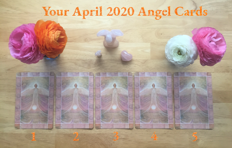 Your April 2020 Angel Cards