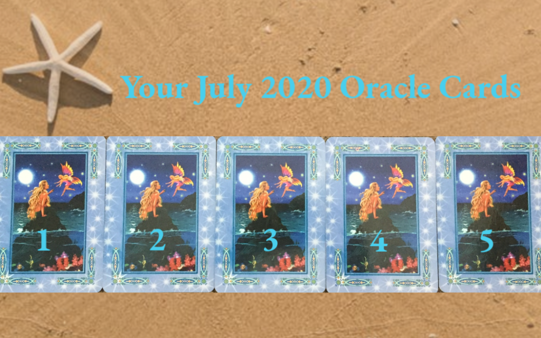 Your July 2020 Oracle Cards